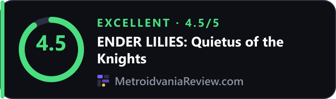 ENDER LILIES: Quietus of the Knights: 4.5/5 (Excellent) on MetroidvaniaReview