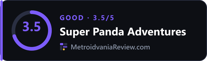 Super Panda Adventures: 3.5/5 (Good) on MetroidvaniaReview