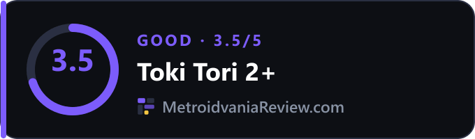 Toki Tori 2+: 3.5/5 (Good) on MetroidvaniaReview